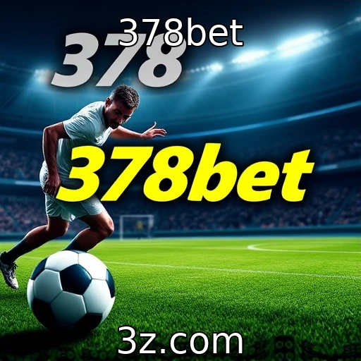 Desvendando o Mundo das Apostas Esportivas no Brasil : 378bet